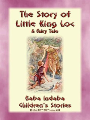 cover image of THE STORY OF LITTLE KING LOC--A French Fairy Tale